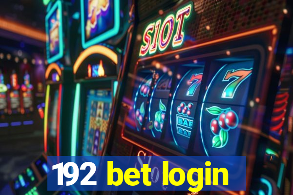 192 bet login